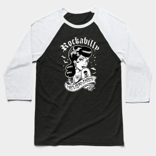 Rockabilly Never Dies Baseball T-Shirt